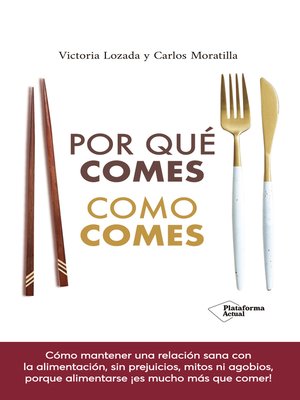 cover image of Por qué comes como comes
